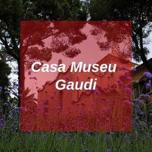 Casa Museu Gaudi