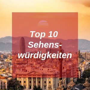 Top 10 Sehenswürdigkeiten