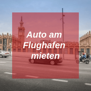 Auto am Flughafen mieten