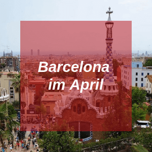 Barcelona im April