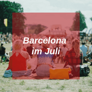 Barcelona im Juli