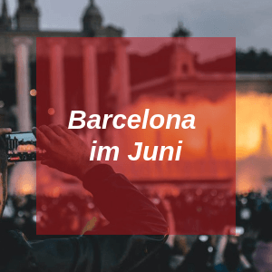 Barcelona im Juni