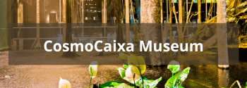 CosmoCaixa Museum - Hub