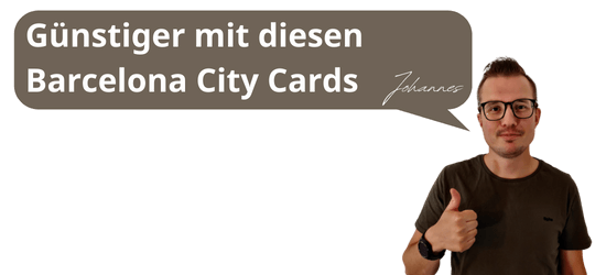 Günstiger mit diesen Barcelona City Cards